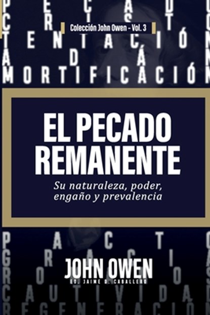 El Pecado Remanente, Jaime D Caballero - Paperback - 9786124840166