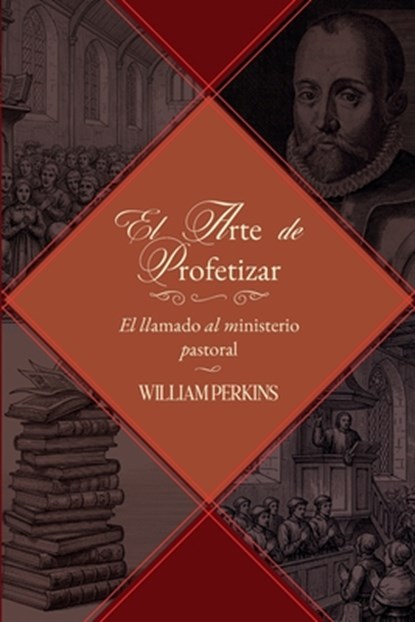 El arte de profetizar: El llamado al ministerio pastoral, Jaime D. Caballero - Paperback - 9786125099860