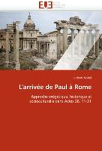 L'Arriv e de Paul Rome, Nobel-L - Paperback - 9786131514739