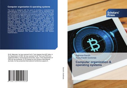 Computer organization & operating systems, Rajkumar Banoth ; Aruna Kranthi Godishala - Paperback - 9786138949466