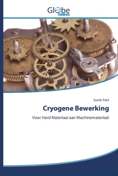 Cryogene Bewerking, Sumit Patil - Paperback - 9786139420889