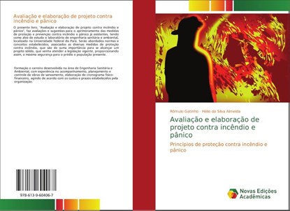 Avaliacao e elaboracao de projeto contra incendio e panico, Romulo Gatinho ; Helio Da Silva Almeida - Paperback - 9786139604067