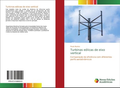 Turbinas eolicas de eixo vertical, Paulo Bastos - Paperback - 9786139809240
