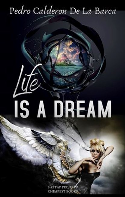 Life Is A Dream, Pedro Calderon De La Barca ; Edward Fitzgerald - Ebook - 9786155564130