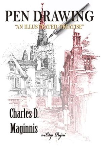 Pen Drawing, Charles D. Maginnis - Ebook - 9786155564420
