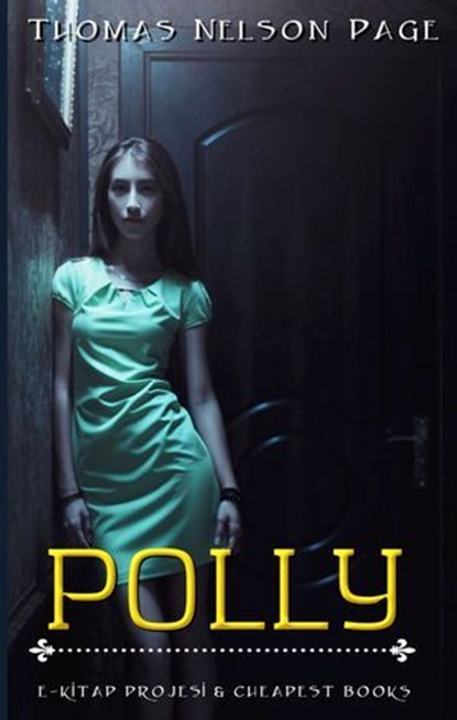 Polly, Thomas Nelson Page - Ebook - 9786155564505