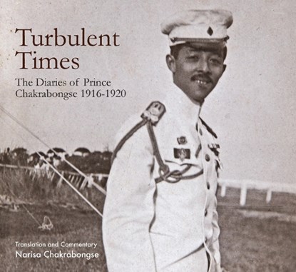 Turbulent Times, Narisa Chakrabongse - Gebonden - 9786164510180