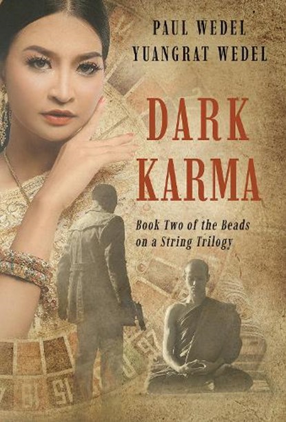 Dark Karma, Paul Wedel ; Yuangrat Wedel - Paperback - 9786164510883