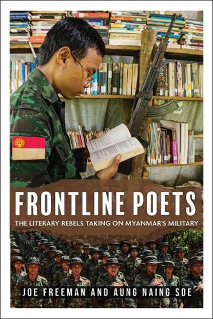 Frontline Poets, Joe Freeman ; Aung Naing Soe - Paperback - 9786164510920