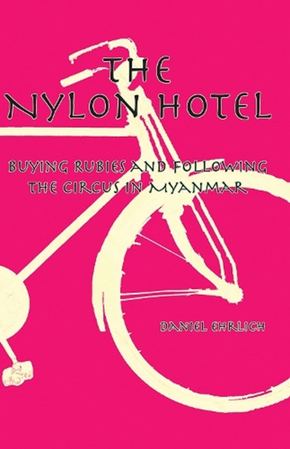 The Nylon Hotel, Daniel Ehrlich - Paperback - 9786164510968