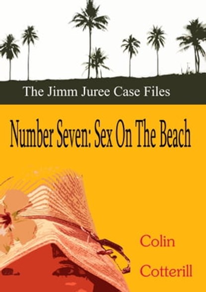Number Seven: Sex on the Beach, Colin Cotterill - Ebook - 9786164560055