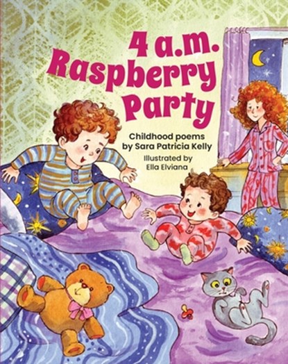 4 a.m. Raspberry Party: Childhood Poems, Sara Patricia Kelly - Gebonden - 9786166121490