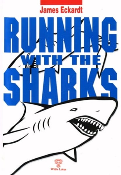 Running with the Sharks, James Eckardt - Ebook - 9786167817217