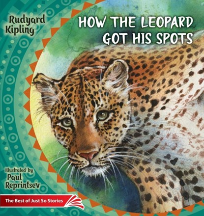 How the Leopard Got His Spots, Rudyard Kipling - Paperback - 9786170955081