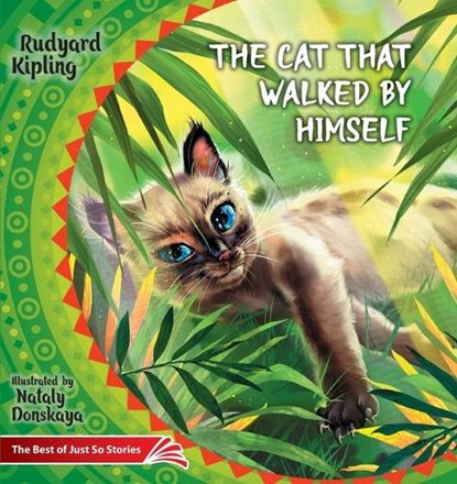 The Cat that Walked by Himself. How the Rhinoceros Got His Skin., Rudyard Kipling - Paperback - 9786170955111