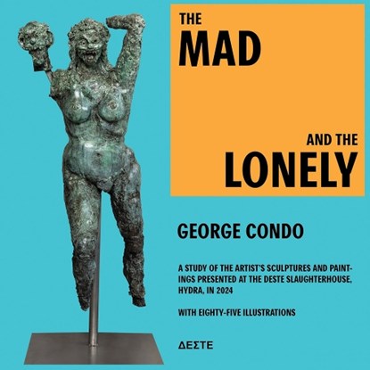 George Condo: The Mad and the Lonely, Karen Marta - Gebonden - 9786185039455