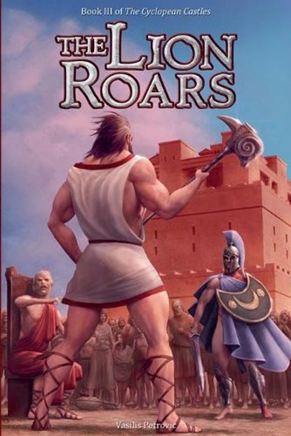 The Lion Roars, Vasilis Petrovic - Paperback - 9786188362468