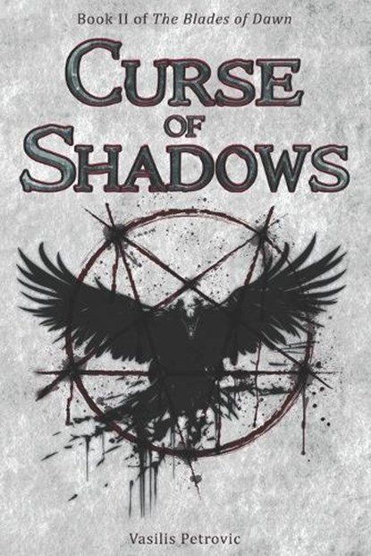 Curse of Shadows, Vasilis Petrovic - Paperback - 9786188756137