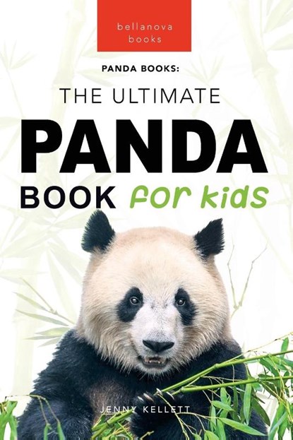 Pandas The Ultimate Panda Book for Kids, Jenny Kellett - Paperback - 9786192640095
