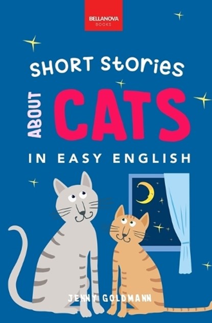 Short Stories About Cats in Easy English, Jenny Goldmann - Paperback - 9786192640811