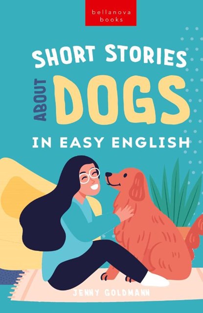 Short Stories About Dogs in Easy English, Jenny Goldmann - Gebonden - 9786192641245