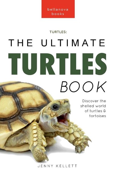 Turtles The Ultimate Turtles Book, Jenny Kellett - Paperback - 9786192641696