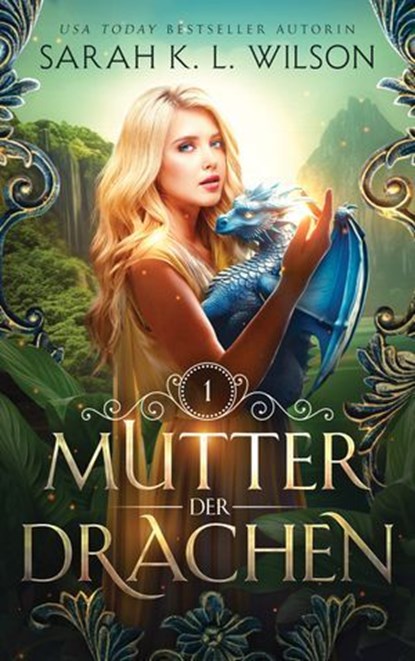 Mutter der Drachen, Sarah K. L. Wilson - Ebook - 9786192691332