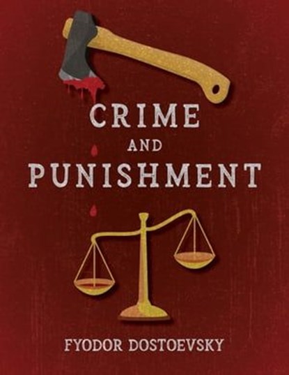 Crime and Punishment, Fyodor Dostoevsky - Ebook - 9786197642575