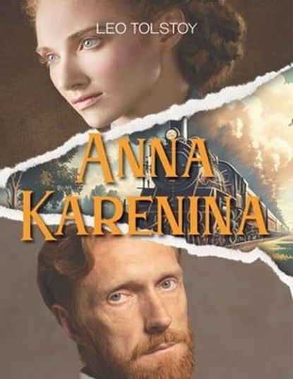 Anna Karenina (by Leo Tolstoy), Leo Tolstoy - Ebook - 9786197642759