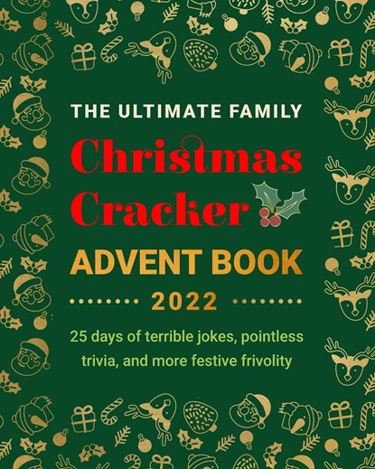 The Ultimate Family Christmas Cracker Advent Book, Jenny Kellett - Paperback - 9786197695496