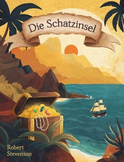 Die Schatzinsel, Robert Louis Stevenson - Ebook - 9786197791433