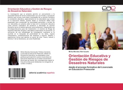 Orientacion Educativa y Gestion de Riesgos de Desastres Naturales, Mirka Morales Hierrezuelo - Paperback - 9786200057594