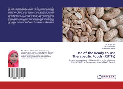 Use of the Ready-to-use Therapeutic Foods (RUTFs), Dr Suzan Abo ; Dr Osama Salih ; Dr Mohamed Hamed - Paperback - 9786200487131