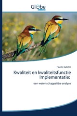 Kwaliteit en kwaliteitsfunctie Implementatie - Fausto Galetto - 9786200514592