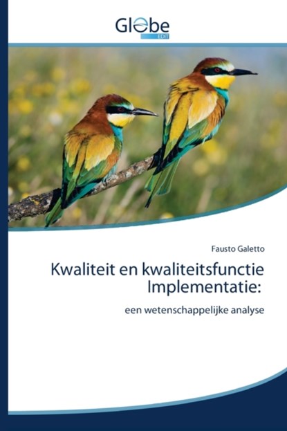 Kwaliteit en kwaliteitsfunctie Implementatie, Fausto Galetto - Paperback - 9786200514592