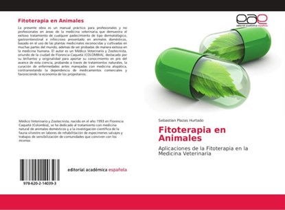 Fitoterapia en Animales, Sebastian Plazas Hurtado - Paperback - 9786202140393