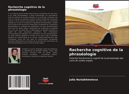 Recherche cognitive de la phraseologie, Julia Nuriakhmetova - Paperback - 9786202976855