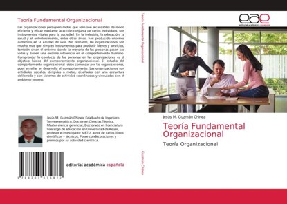 Teoria Fundamental Organizacional, Jesus M Guzman Chinea - Paperback - 9786203035872