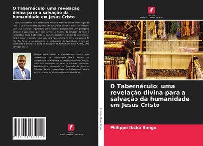 O Tabernaculo, Philippe Ibaka Sangu - Paperback - 9786204039527