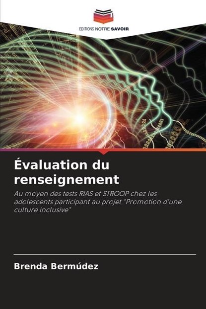 Évaluation du renseignement, Brenda Bermúdez - Paperback - 9786205328453