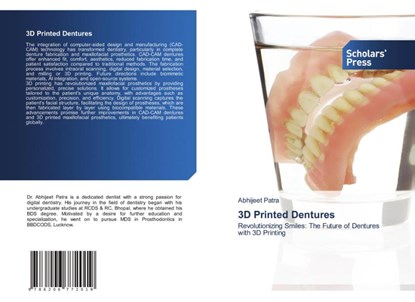 3D Printed Dentures, Abhijeet Patra - Paperback - 9786206772019