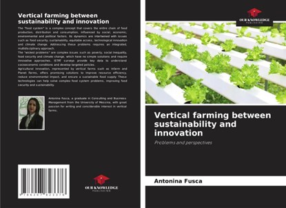 Vertical farming between sustainability and innovation, Antonina Fusca - Paperback - 9786207823376