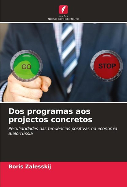 Dos programas aos projectos concretos, Boris Zalesskij - Paperback - 9786208538262