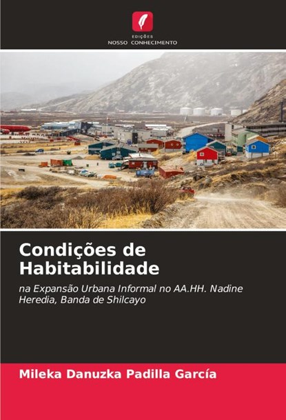 Condições de Habitabilidade, Mileka Danuzka Padilla García - Paperback - 9786208554859