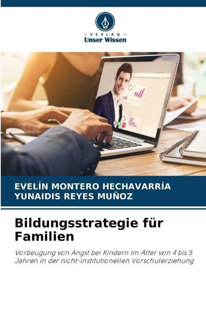 Bildungsstrategie für Familien, Evelín Montero Hechavarría ; Yunaidis Reyes Muñoz - Paperback - 9786208985387