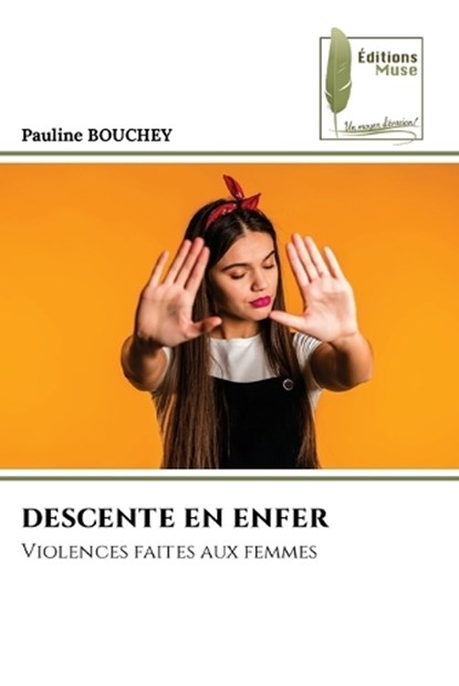 Descente En Enfer, Pauline Bouchey - Paperback - 9786209851193