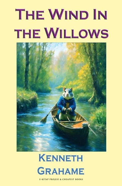 The Wind in the Willows, Kenneth Grahame - Paperback - 9786253870034