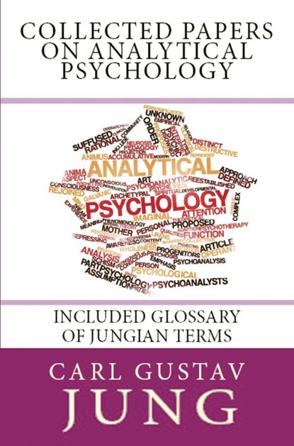 Collected Papers on Analytical Psychology, Carl Gustav Jung - Paperback - 9786256004023