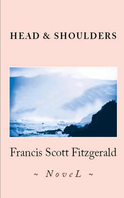 Head and Shoulders, Francis Scott Fitzgerald - Paperback - 9786256014091