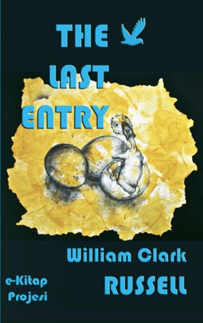 The Last Entry, William Clark Russell - Paperback - 9786256014497